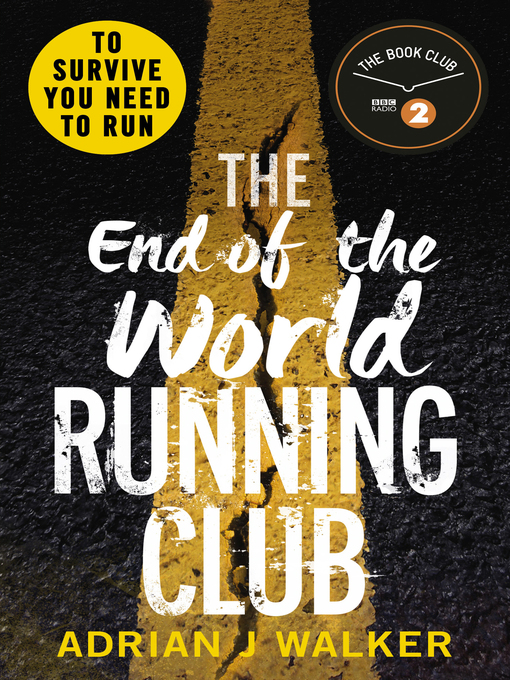 Title details for The End of the World Running Club by Adrian J. Walker - Wait list